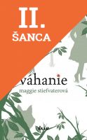 Lacná kniha Váhanie (Vlci z Mercy Falls 2)