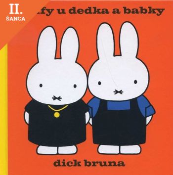 Lacná kniha Miffy u dedka a babky