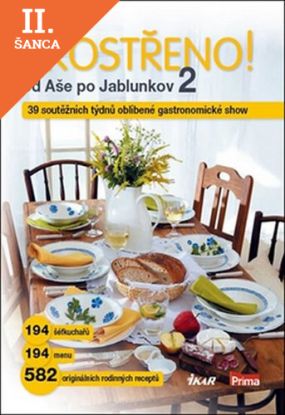 Lacná kniha Prostřeno! 2 od Aše po Jablunkov