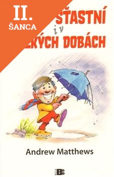 Lacná kniha Buďte štastní i v těžkých dobách