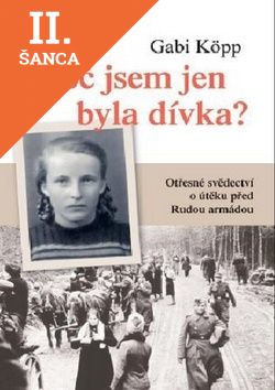 Lacná kniha Proč jsem jen byla dívka?
