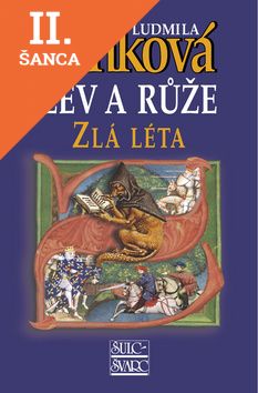 Lacná kniha Lev a růže Zlá léta