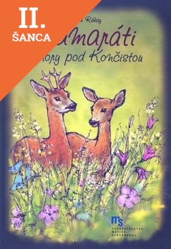 Lacná kniha Kamaráti z hory pod Končistou