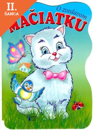Lacná kniha O zvedavom mačiatku