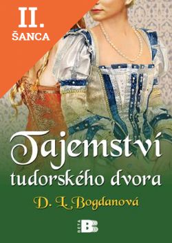 Lacná kniha Tajemství tudorského dvora