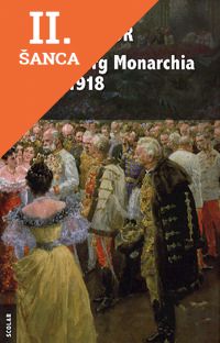 Lacná kniha A Habsburg Monarchia 1809-1918