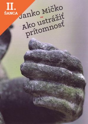 Lacná kniha Ako ustrážiť prítomnosť