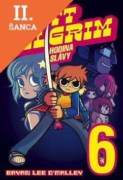 Lacná kniha Scott Pilgrim 6: Hodina slávy