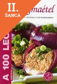 Lacná kniha A 100 legjobb hagymaétel