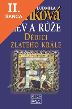 Lacná kniha Lev a růže Dědici zlatého krále