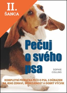 Lacná kniha Pečuj o svého psa