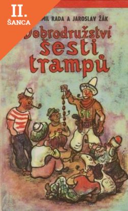Lacná kniha Dobrodružství šesti trampů
