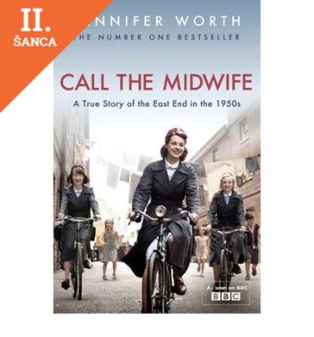 Lacná kniha Call The Midwife: True Story of the East End in the 1950s