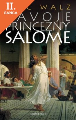 Lacná kniha Závoje princezny Salome