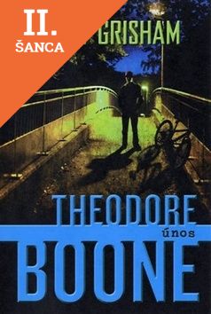 Lacná kniha Theodore Boone: Únos