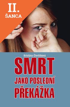 Lacná kniha Smrt jako poslední překážka