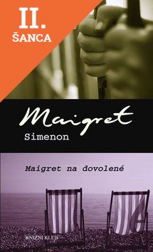 Lacná kniha Maigret se svěřuje, Maigret na dovolené