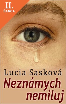 Lacná kniha Neznámych nemiluj