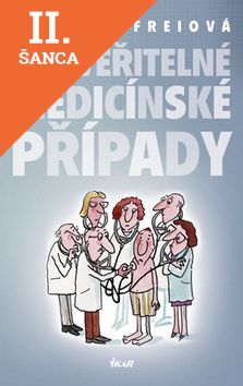 Lacná kniha Neuvěřitelné medicínské případy