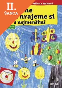 Lacná kniha Zpíváme a hrajeme si s nejmenšími