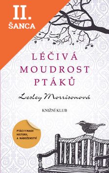 Lacná kniha Léčivá moudrost ptáků
