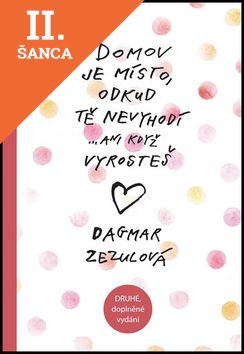 Lacná kniha Domov je místo, odkud tě nevyhodí...ani když vyrosteš