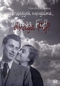 Vörösbegyek nyugalma, drága Fif!