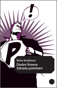 Osobní finance Základy podnikání