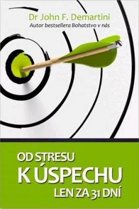 Od stresu k úspechu len za 31 dní