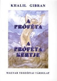 A Próféta - A Próféta kertje