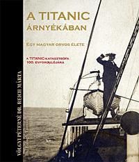 A Titanic árnyékában