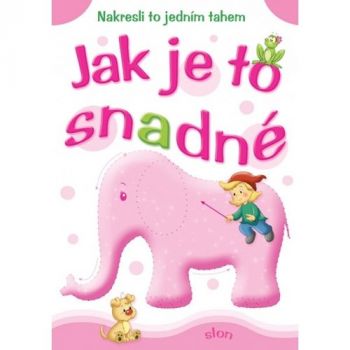 Jak je to snadné Slon