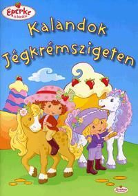 Kalandok Jégkrémszigeten