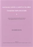 Katalog listin a listů k VII. dílu Českého diplomatáře I.
