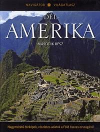 Dél-Amerika - Második rész