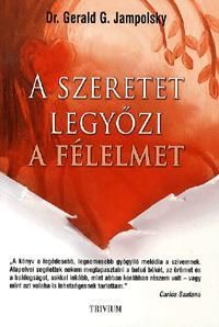 A szeretet legyőzi a félelmet