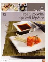 Japán konyha lépésről lépésre