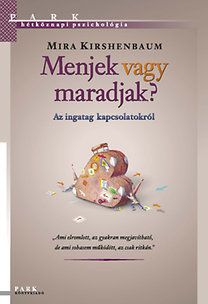 Menjek vagy maradjak?