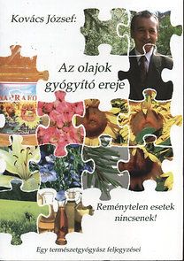 Az olajok gyógyító ereje
