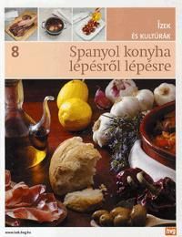 Spanyol konyha lépésről lépésre