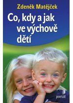 Co, kdy a jak ve výchově dětí