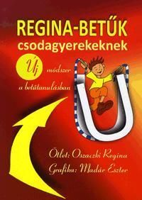 Regina-betűk csodagyerekeknek