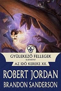 Gyülekező fellegek I. kötet
