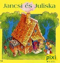 Jancsi és Juliska