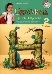 Ugróiskola 2. - Hej, írás, helyesírás!