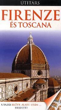 Firenze és Toscana