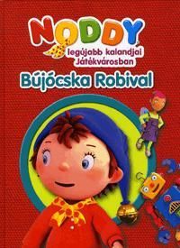 Noddy legújabb kalandjai Játékvárosban: Bújocska Robival