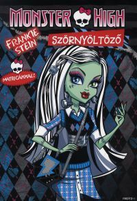 Monster High: Szörnyöltöző - Frankie Stein és Ghoulia Yelps