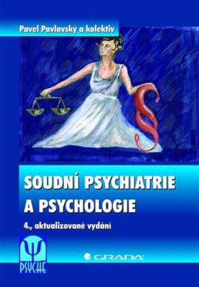 Soudní psychiatrie a psychologie