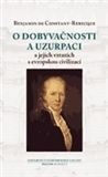 O dobyvačnosti a uzurpaci a jejich vztazích s evropskou civilizací